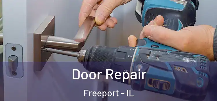 Door Repair Freeport - IL