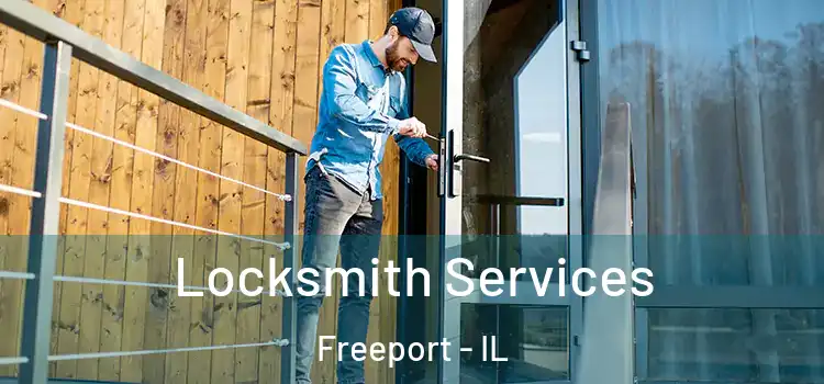 Locksmith Services Freeport - IL